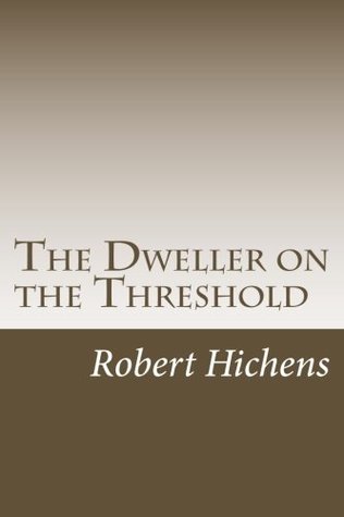 The Dweller on the Threshold